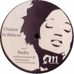 Choose To Believe - Radio - Mahogani Music