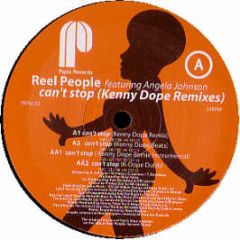 Reel People - Can't Stop (Kenny Dope Remix) - Papa