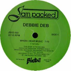 Debbie Deb - When I Hear Music - Jam Packed