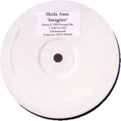 Shola Ama - Imagine (4X4 Remix) - White All 1