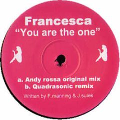 Francesca - You Are The One - Mad Man Records 1