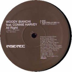 Woody Bianchi Ft Connie Harvey - All Right - Rise