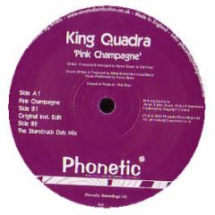 King Quadra - Pink Champagne - Phonetic