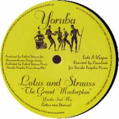 Lotus And Strauss - The Grand Masterplan - Yoruba