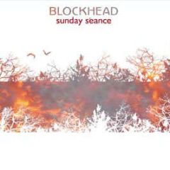 Blockhead - Sunday Seance - Ninja Tune