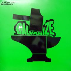 Chemical Brothers Feat. Q-Tip - Galvanize - Virgin