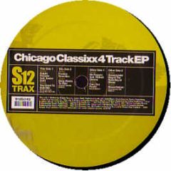 Various Artists - Chicago Classixx EP - S12 Simply Vinyl