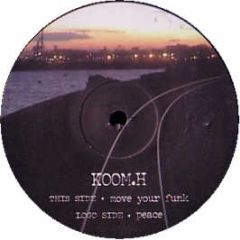 Koom H - Move Your Funk - Bigsur Recordings