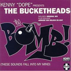 Bucketheads - The Bomb - Positiva