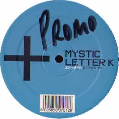 Mystic - Letter K - Electrix