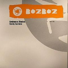 Graham & Blades - Funky Summa - Boz Boz Recordings