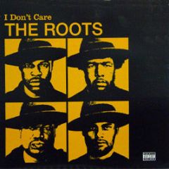 The Roots - I Don't Care - Island