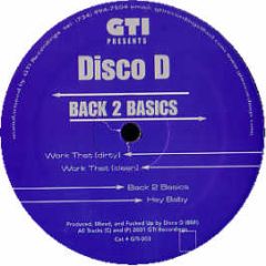 Disco D - Back To Basics - GTI