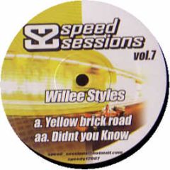 Willee Styles - Yellow Brick Road - Speedy