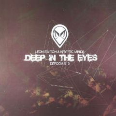 Leon Switch & Kryptic Minds - Deep In The Eyes / Turf War - Defcom
