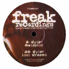Dylan - Metaphor / Lost Dreams - Freak Recordings