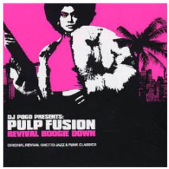 DJ Pogo Presents - Pulp Fusion (Revival Boogie Down) - Harmless
