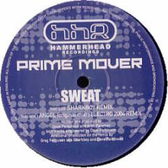 Prime Mover - Sweat - Hammerhead 1