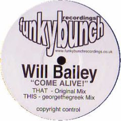Will Bailey - Come Alive - Funky Bunch Recordings