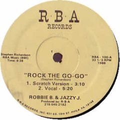 Robbie B & Jazzy J - Rock The Go Go - RBA