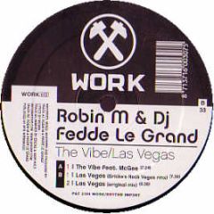 Robin M & DJ Fredde Le Grand - The Vibe - Work