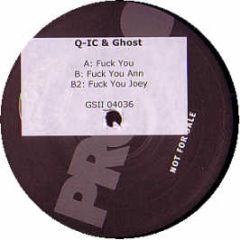 Q-Ic & Ghost - Fuck You - GS2
