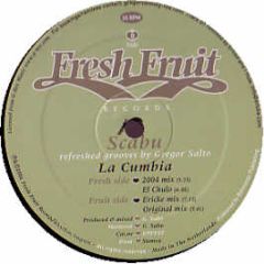 Scabu - La Cumbia - Fresh Fruit