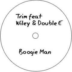 Trim Feat. Wiley & D Double E - Boogie Man - White
