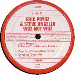 Eric Prydz & Steve Angello - Woz Not Woz (Remixes) - Full Force Session