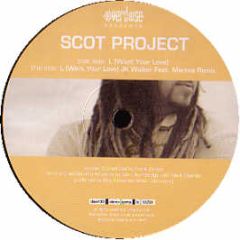 DJ Scot Project - L (Want Your Love) - Overdose