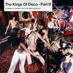 Dimitri From Paris & Joey Negro Pres. - The Kings Of Disco (Part B) - BBE