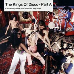 Dimitri From Paris & Joey Negro Pres. - The Kings Of Disco (Part A) - BBE