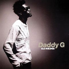 Daddy G - DJ Kicks - K7