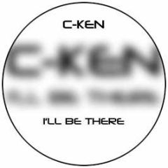 C-Ken - I'Ll Be There - White Rr 1