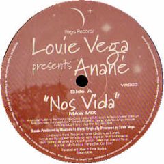 Louie Vega Presents Anane - Nos Vida / Mon Amour - Vega Records