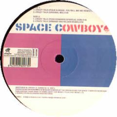 Space Cowboy - Crazy Talk - Contrasena