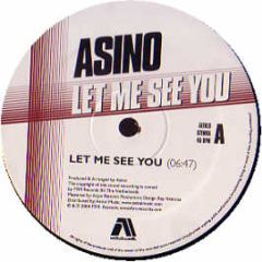 Asino - Let Me See You - Altitude 