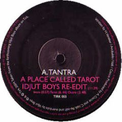 Tantra - (A Place Called) Taraot (Re-Edits) - Trik 3