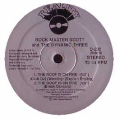 Rockmaster Scott & Dynamic 3 - The Roof Is On Fire - Reality