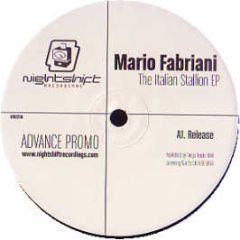 Mario Fabriani - The Italian Stallion EP - Nightshift