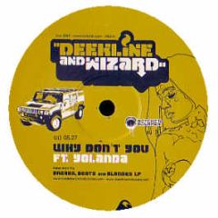 Deekline & Wizard - Why Don't You - Botchit & Scarper