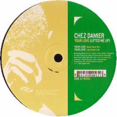 Chez Damier Ft Leroy Burgess - Your Love (Lifted Me Up) (Limited Edition) - Track Mode