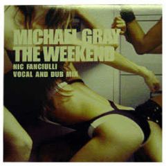 Michael Gray - The Weekend (Remix) - Eye Industries
