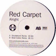 Red Carpet - Alright (Remixes) - Positiva