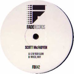 Scott Mcfadyen - G In Your Glow - Fade Records 
