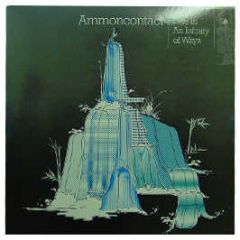 Ammoncontact - One In An Infinity Of Ways - Ninja Tune