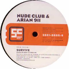 Nude Club & Arian 911 - Survive - Sonic City