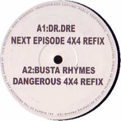 Dr Dre / Busta Rhymes / Kris Kross - Next Episode / Dangerous/ Jump (4X4 Remix) - Mind The Gap