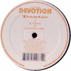 Dexter - Sic Viscious - More Devotion