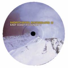 Sasha & John Digweed - Northern Exposure 2 (East Coast Pt. 1) - Nxe Records